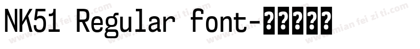 NK51 Regular font字体转换